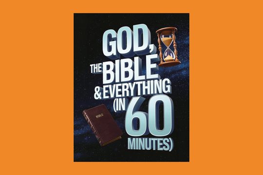 A starry background with a brown book and an hourglass. White text: God, The Bible, and Everything in 60 minutes.