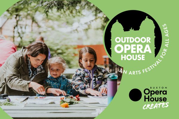 A mum helping two children with an outdoor craft activity. Outdoor Opera House logo and Buxton Opera House Creates logo.