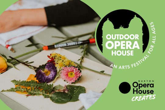 Paper and pens with colourful flowers on top. Outdoor Opera House logo and Buxton Opera House Creates logo.