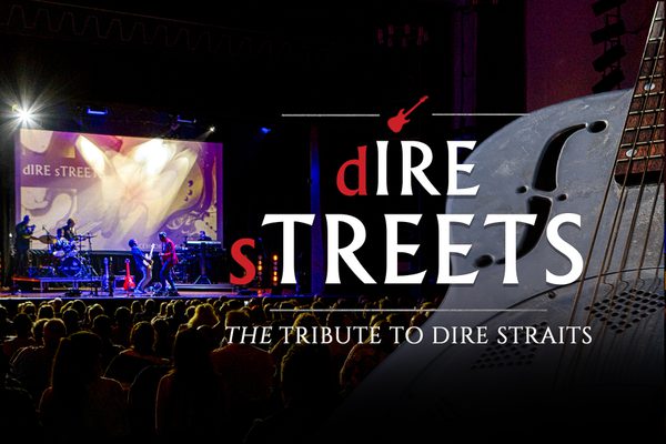 A band playing to a full crowd. Red and white text: Dire Streets, the tribute to Dire Straits.